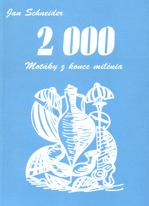 2000 - motáky z konce milénia