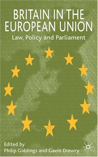 Britain in the European Union :law, policy, and Parliament