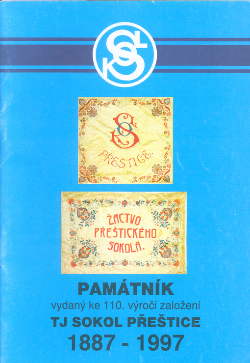 Památník vydaný ke 110. výročí založení TJ Sokol Přeštice, 1887-1997