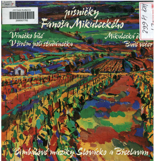 Písničky Fanoša Mikoleckého Cimbálové muziky Slovácko a Břeclavan