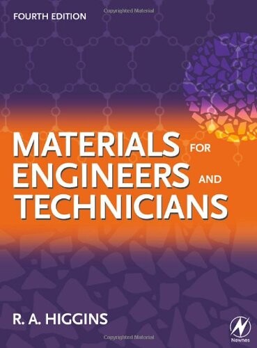 Materials for engineers and technicians
