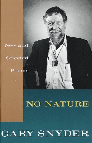 No nature :new and selected poems