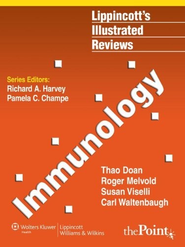 Lippincott's illustrated reviews : immunology