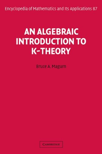 An Algebraic introduction to K-theory