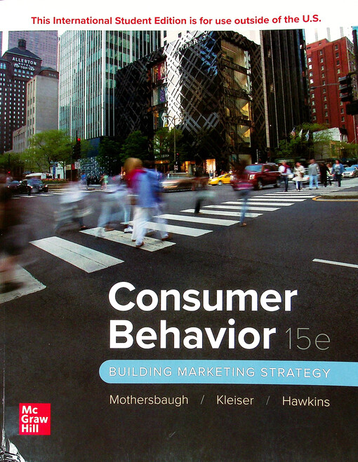 Consumer behavior : building marketing strategy