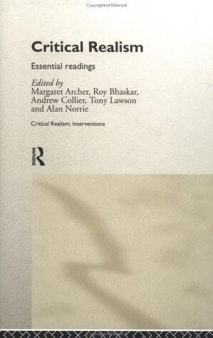 Critical realism : essential readings