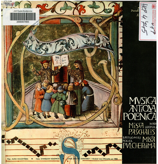 Musica Antiqua Polonica Marcin Leopolita Missa Paschalis ; Bartolomiej Pekiel Missa Pvlcherrima
