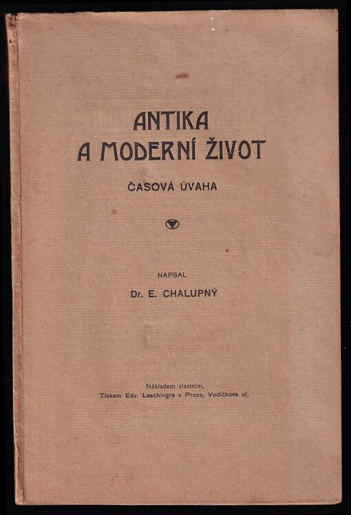 Antika a moderní život :časová úvaha