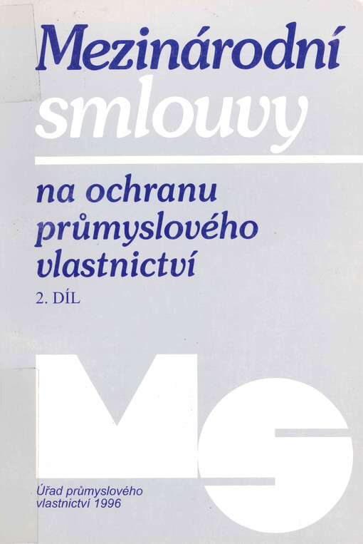 Mezinárodní smlouvy na ochranu průmyslového vlastnictví. II. díl