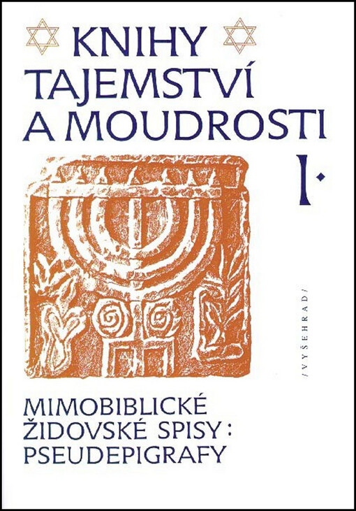 Knihy tajemství a moudrosti :mimobiblické židovské spisy : pseudepigrafy