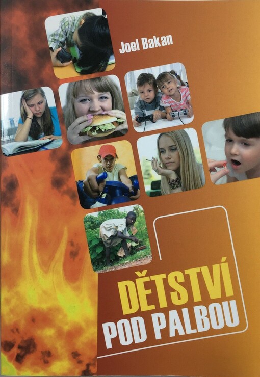 Dětství pod palbou :jak velký byznys ovlivňuje děti