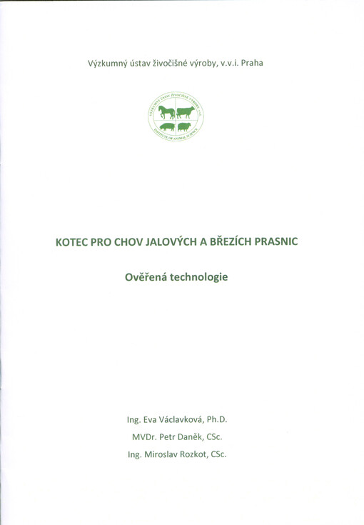 Kotec pro chov jalových a březích prasnic : ověřená technologie