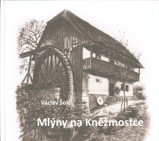 Mlýny na Kněžmostce
