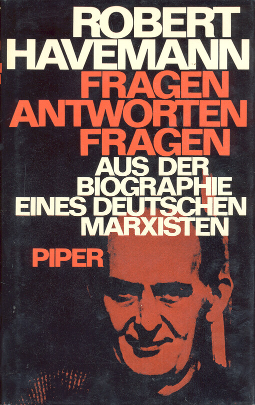 Fragen, Antworten, Fragen : aus der Biographie eines deutschen Marxisten