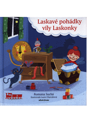 Laskavé pohádky víly Laskonky  (odkaz v elektronickém katalogu)