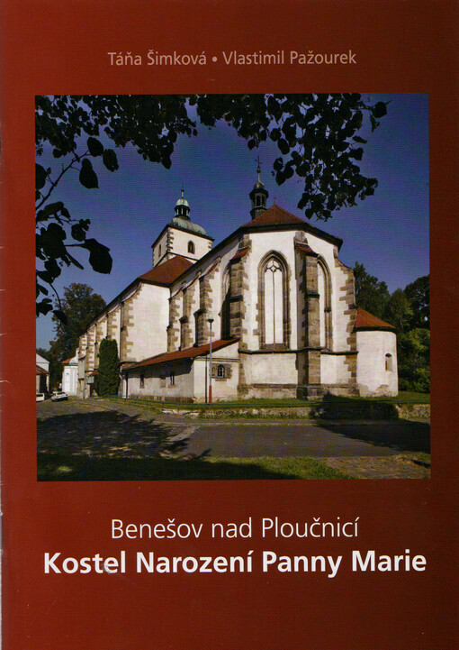 Kostel Narození Panny Marie : Benešov nad Ploučnicí