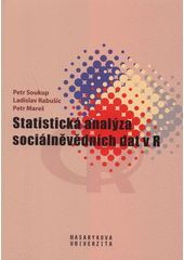 Statistická analýza sociálněvědních dat v R  (odkaz v elektronickém katalogu)
