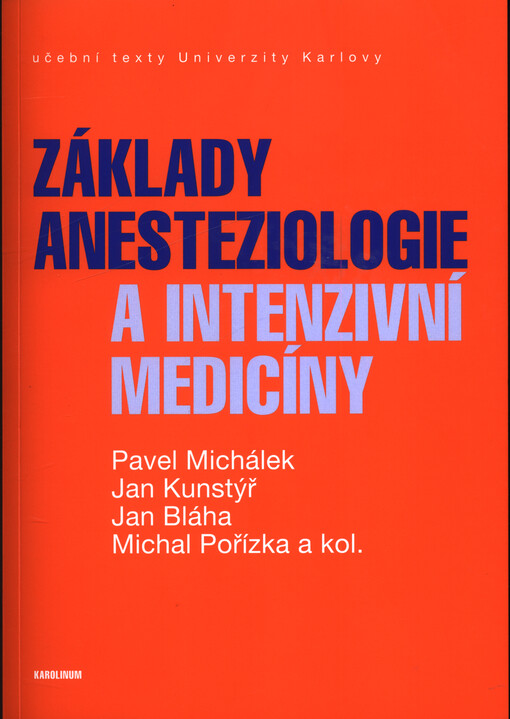 Základy  anesteziologie a intenzivní medicíny