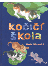 Kočičí škola  (odkaz v elektronickém katalogu)