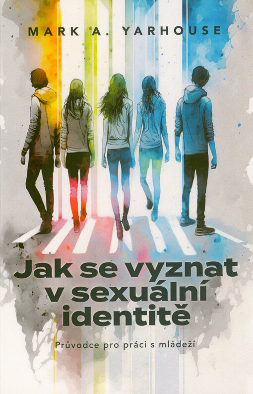 Jak se vyznat v sexuální identitě : průvodce pro práci s mládeží