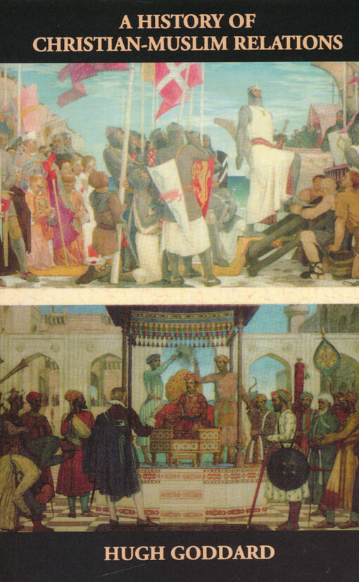 A history of Christian-Muslim relations