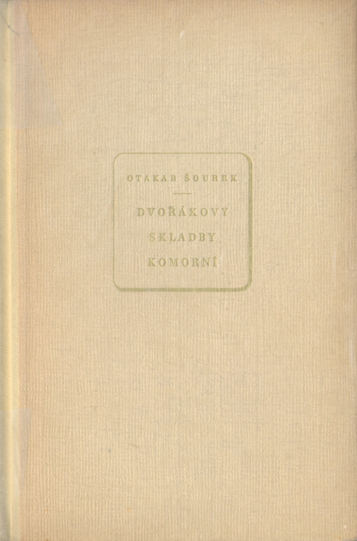 Dvořákovy skladby komorní :Charakteristika a rozbory, 2. dopln. vyd.