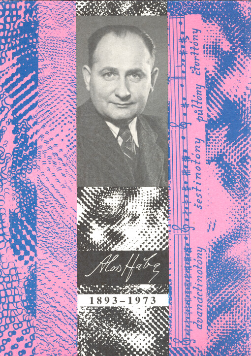 Alois Hába (1893-1973) : sborník k životu a dílu skladatele