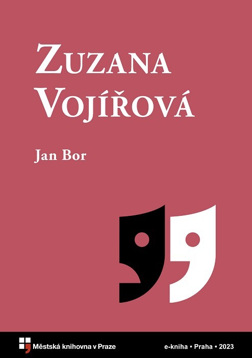 Zuzana Vojířová :balada o třech dějstvích