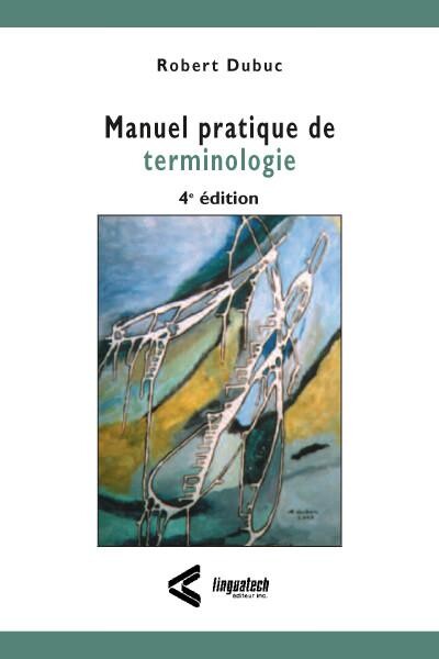 Manuel pratique de terminologie