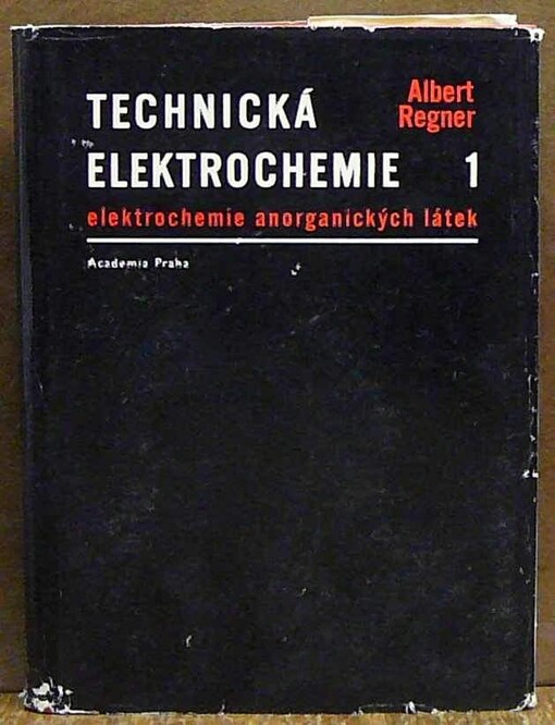 Technická elektrochemie :celost. vysokošk. učebnice.1. [díl],Elektrochemie anorganických látek
