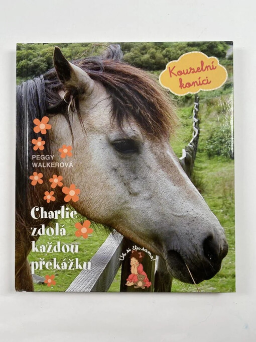 Kouzelní koníci.Díl 2.,Charlie zdolá každou překážku