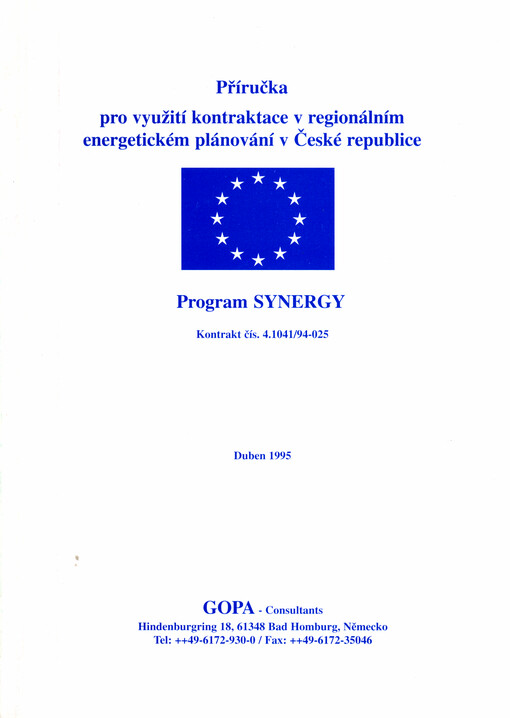 Příručka pro využití kontraktace v regionálním energetickém plánování v České republice : program SYNERGY : kontrakt čís.4.1041/94-025