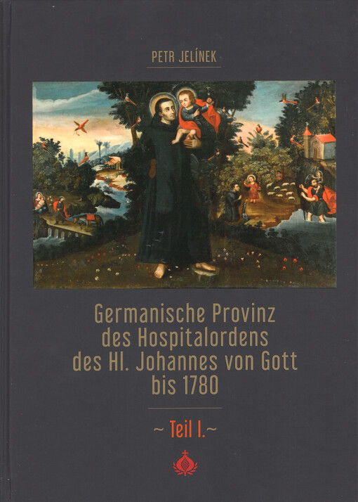 Germanische Provinz des Hospitalordens des Hl. Johannes von Gott bis 1780