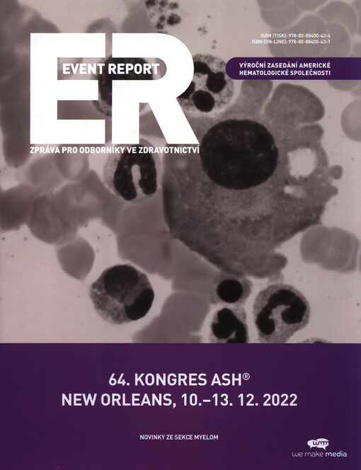 Novinky z nejvýznamnějšího setkání hematologů : původní sdělení, abstrakty