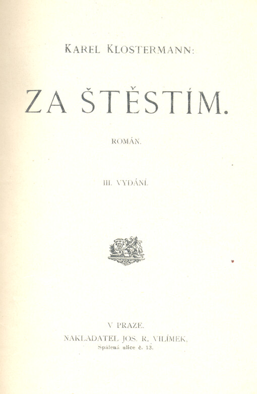 Za štěstím : román