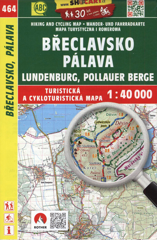 Břeclavsko, Pálava = Lundenburg, Pollauer Berge : turistická a cykloturistická mapa 1:40 000