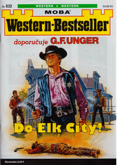 Do Elk City!  (odkaz v elektronickém katalogu)