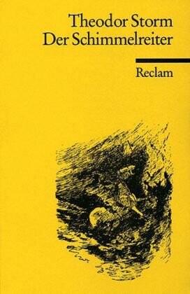Der Schimmelreiter :Novelle