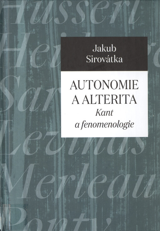 Autonomie a alterita : Kant a fenomenologie