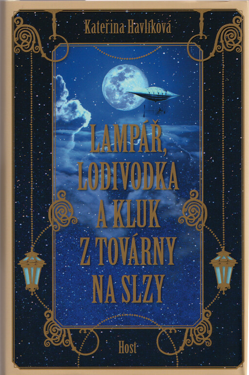 Lampář, lodivodka a kluk z továrny na slzy