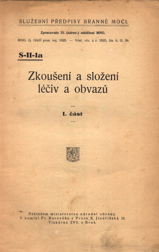 Zkoušení a složení léčiv a obvazů. I. část