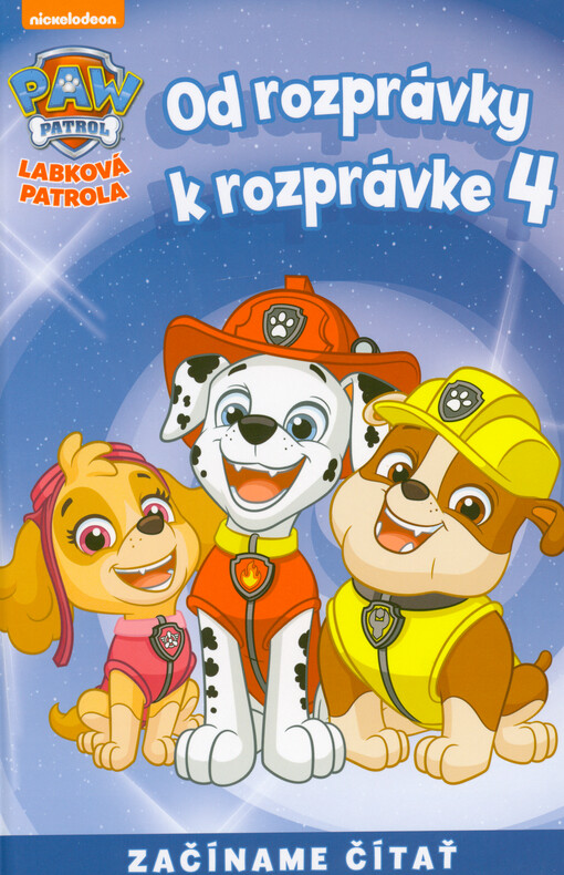 Od rozprávky k rozprávke. 4, Labková patrola