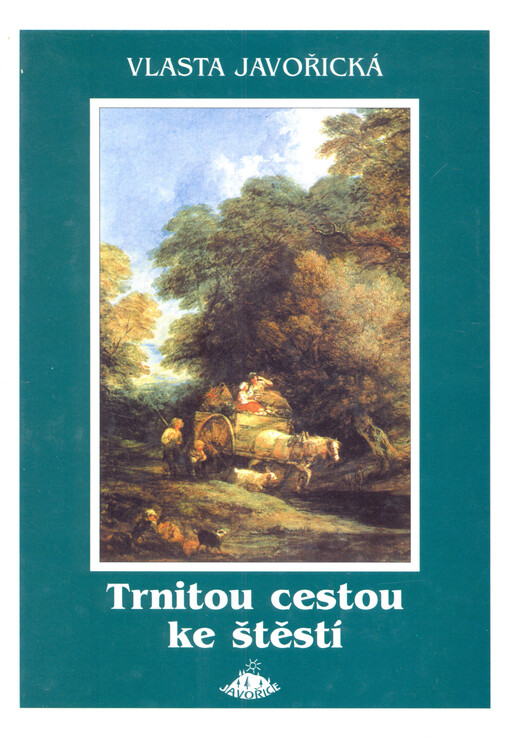 Trnitou cestou ke štěstí
