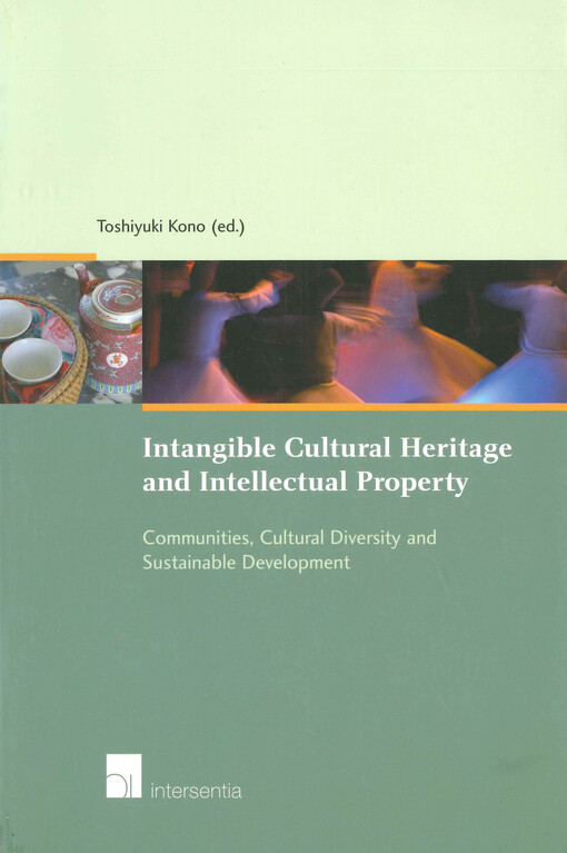 Intangible cultural heritage and intellectual property : communities, cultural diversity and sustainable development