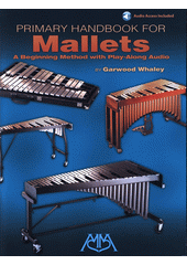 Primary Handbook for Mallets (odkaz v elektronickém katalogu)