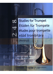 248 Etüden für Trompete (odkaz v elektronickém katalogu)