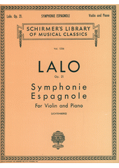 Symphonie Espagnole, Op. 21 (odkaz v elektronickém katalogu)