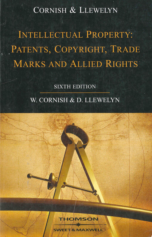 Intellectual property : patents, copyright, trade marks and allied rights