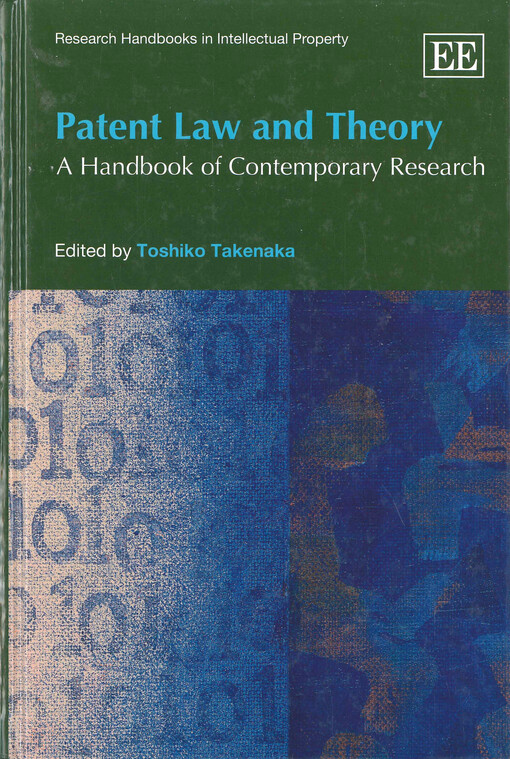 Patent law and theory : a handbook of contemporary research