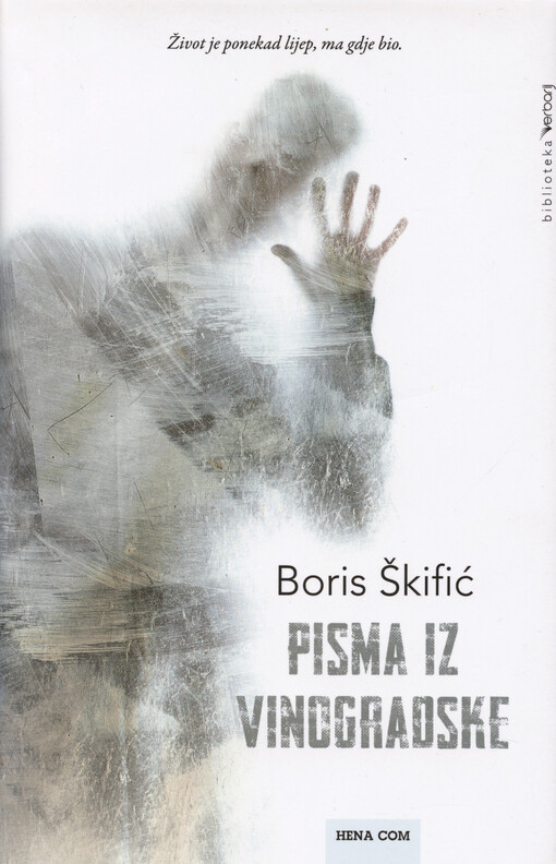 Pisma iz Vinogradske : roman